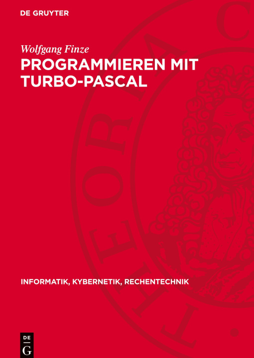 Knjiga Programmieren mit Turbo-Pascal Wolfgang Finze