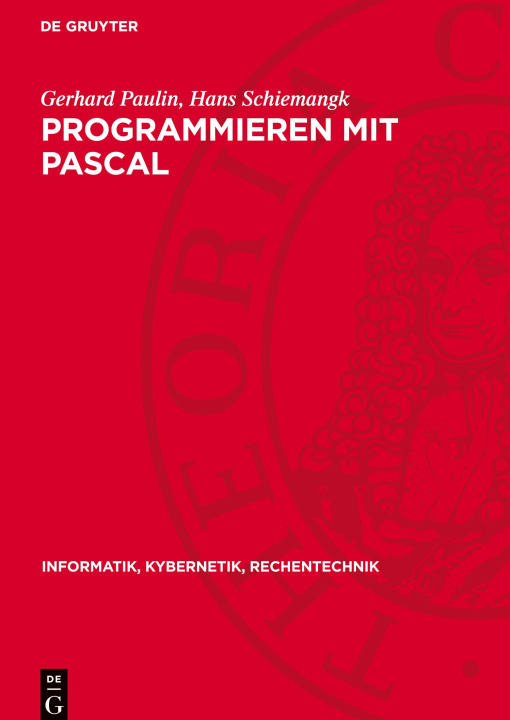 Knjiga Programmieren mit PASCAL Hans Schiemangk