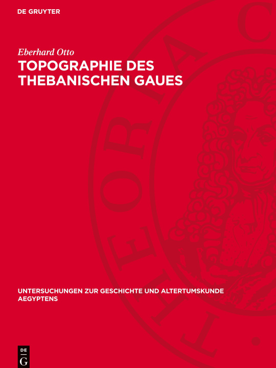 Knjiga Topographie des thebanischen Gaues Eberhard Otto