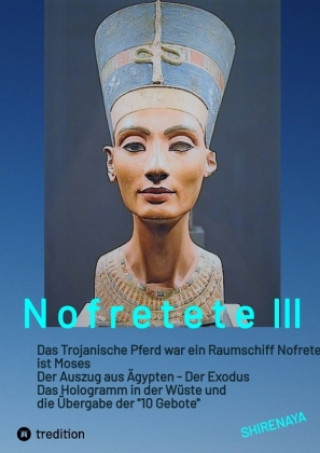 Kniha Nofretete / Nefertiti / Echnaton Shirenaya *