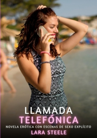 Kniha Llamada Telefónica Lara Steele
