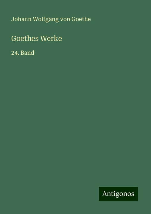 Knjiga Goethes Werke 
