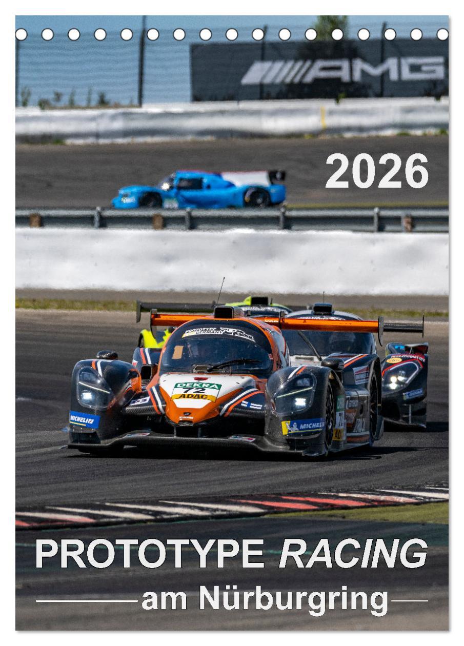 Kalendár/Diár PROTOTYPE RACING am Nürburgring (Tischkalender 2026 DIN A5 hoch), CALVENDO Monatskalender Calvendo