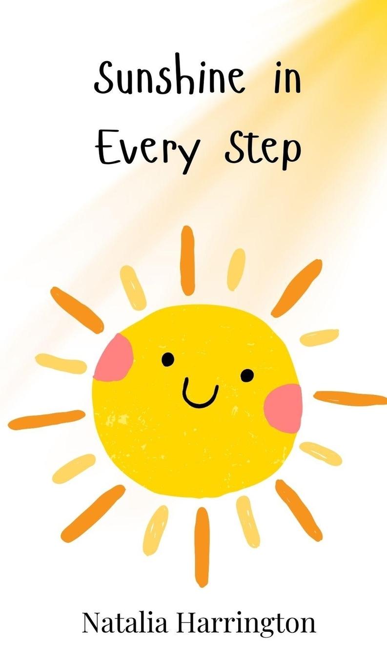 Knjiga Sunshine in Every Step Natalia Harrington