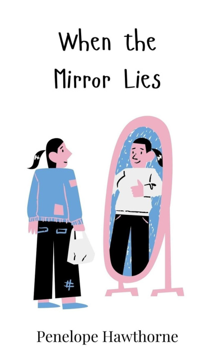 Knjiga When the Mirror Lies Penelope Hawthorne