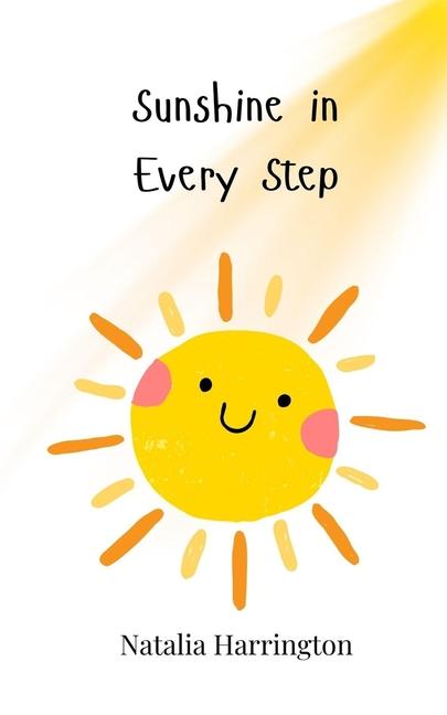 Kniha Sunshine in Every Step Natalia Harrington