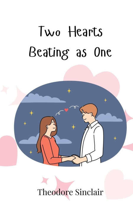 Kniha Two Hearts Beating as One Theodore Sinclair
