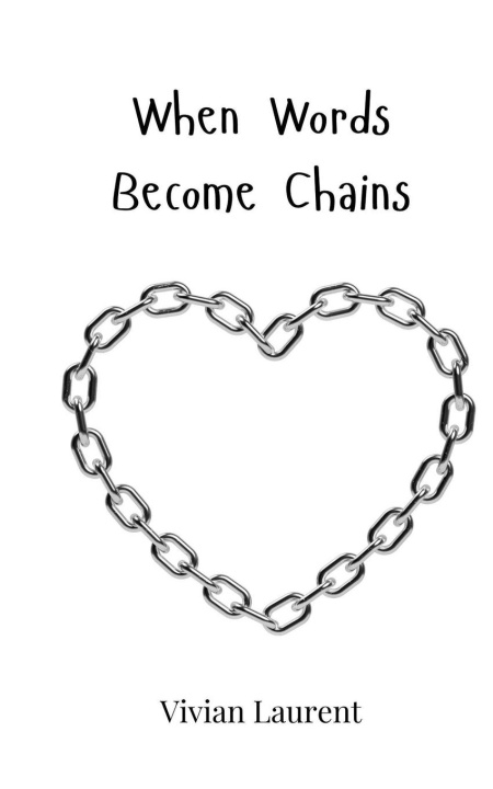 Kniha When Words Become Chains Vivian Laurent