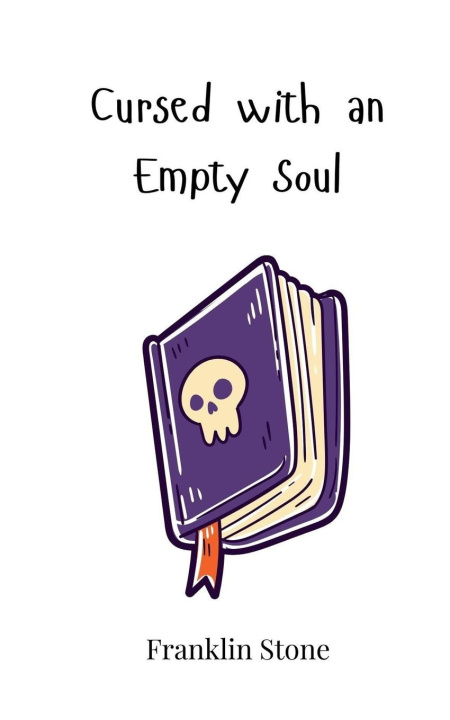 Kniha Cursed with an Empty Soul Franklin Stone
