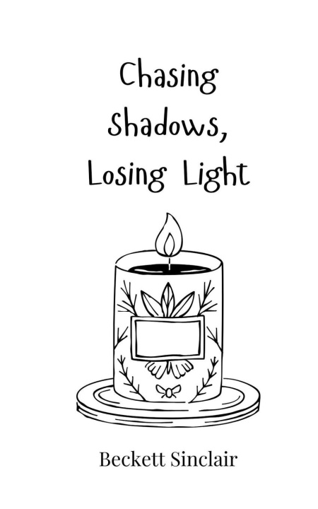 Kniha Chasing Shadows, Losing Light Beckett Sinclair