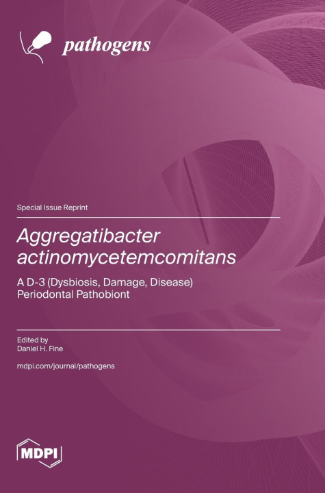 Kniha Aggregatibacter actinomycetemcomitans Daniel H. Fine