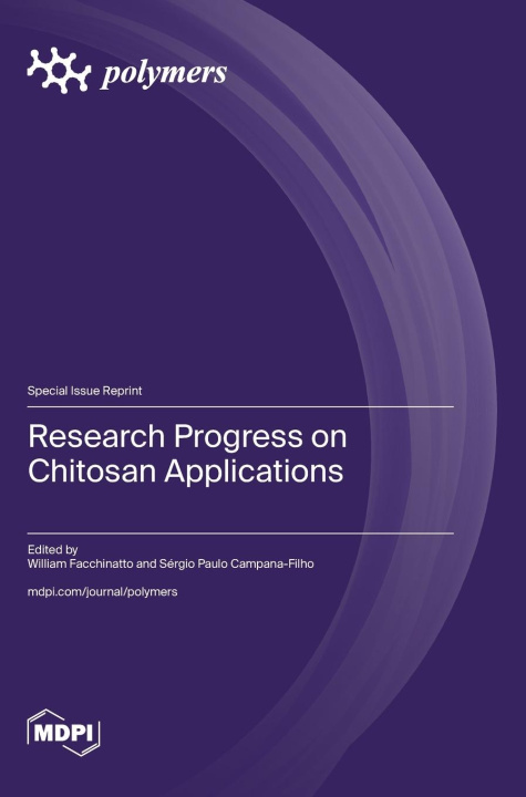 Kniha Research Progress on Chitosan Applications William Facchinatto