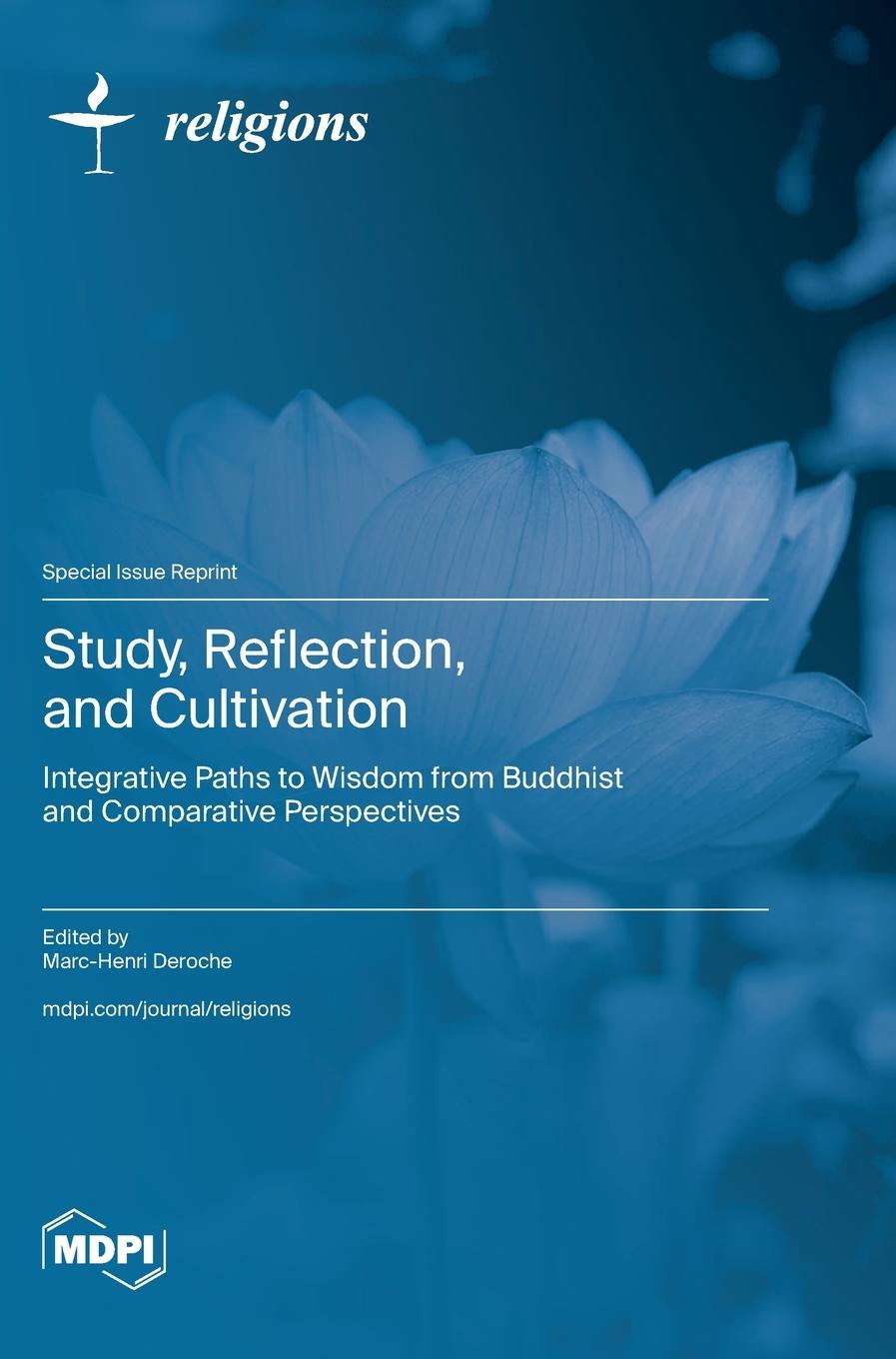 Kniha Study, Reflection, and Cultivation Marc-Henri Deroche
