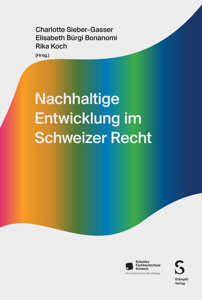 Knjiga Nachhaltige Entwicklung im Schweizer Recht Elisabeth Bürgi Bonanomi