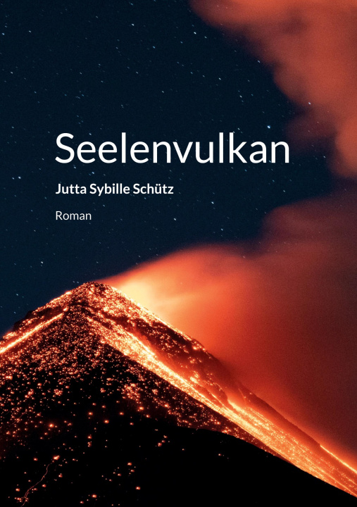 Kniha Seelenvulkan Jutta Sybille Schütz