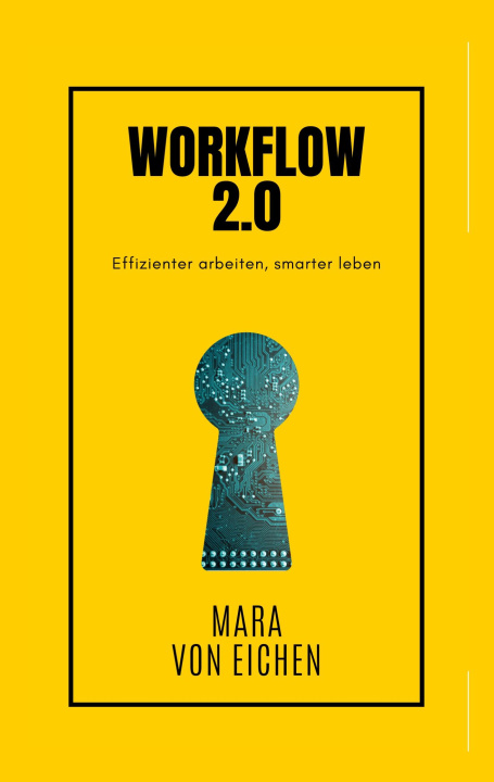 Kniha Workflow 2.0 Mara von Eichen