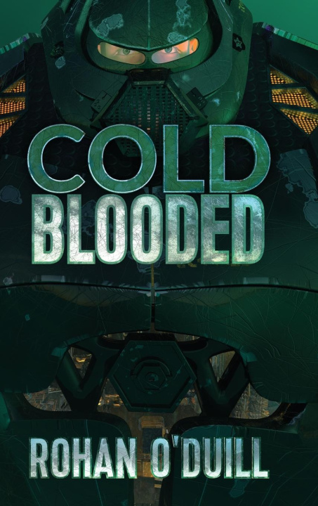 Knjiga Cold Blooded Special Edition Rohan O'Duill