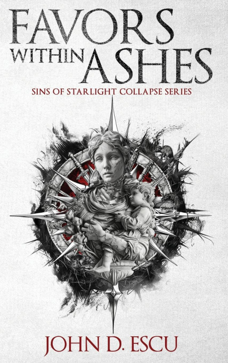 Knjiga Favors within Ashes John D. Escu