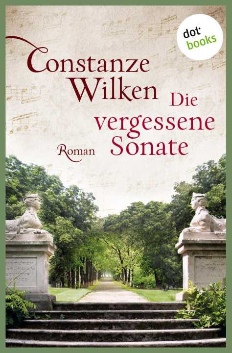 Kniha Die vergessene Sonate Constanze Wilken