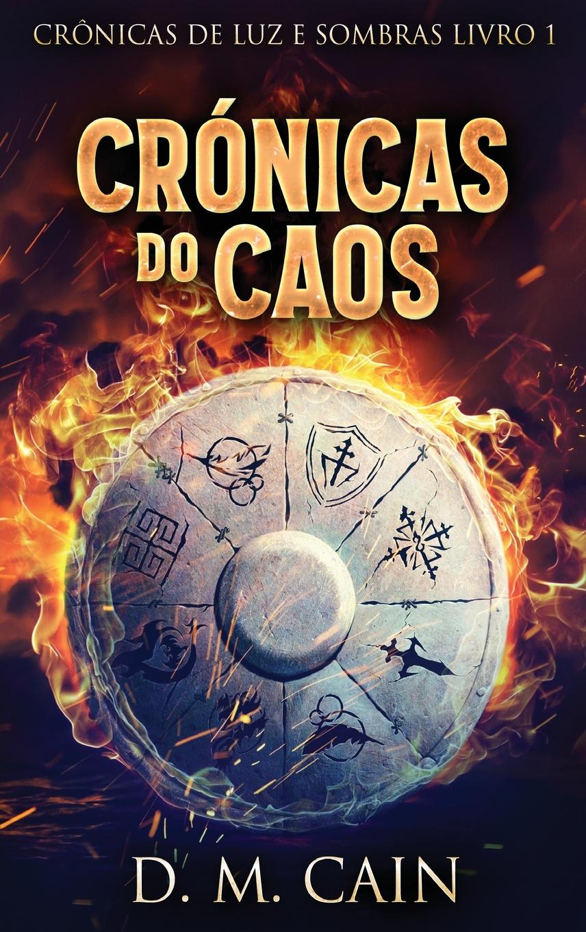 Kniha Crónicas do Caos D.M. Cain