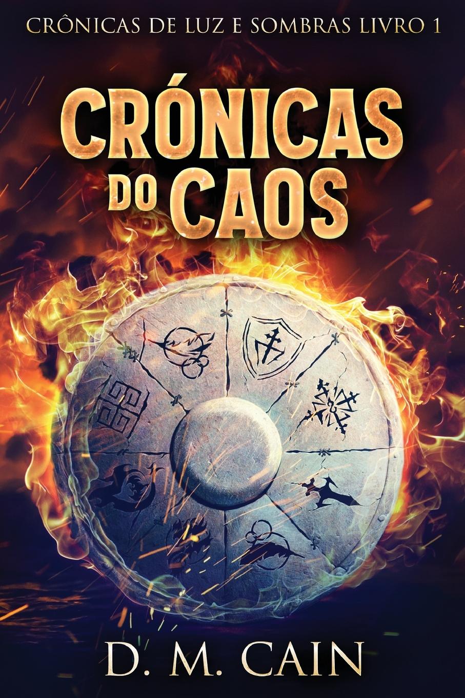 Kniha Crónicas do Caos D.M. Cain