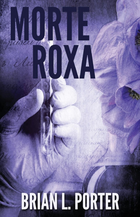 Kniha Morte Roxa Brian L. Porter