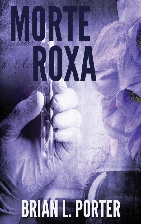 Kniha Morte Roxa Brian L. Porter