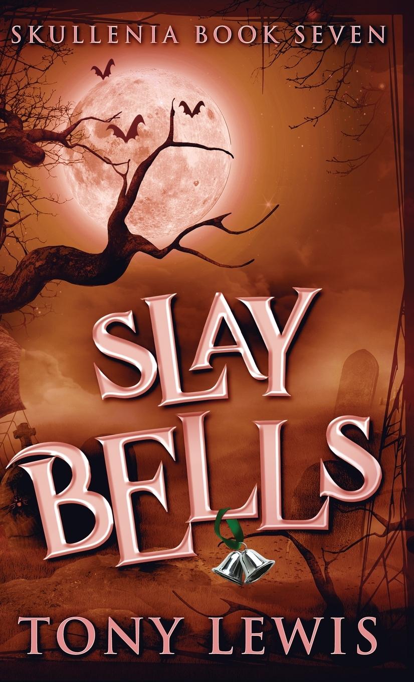 Buch Slay Bells Tony Lewis