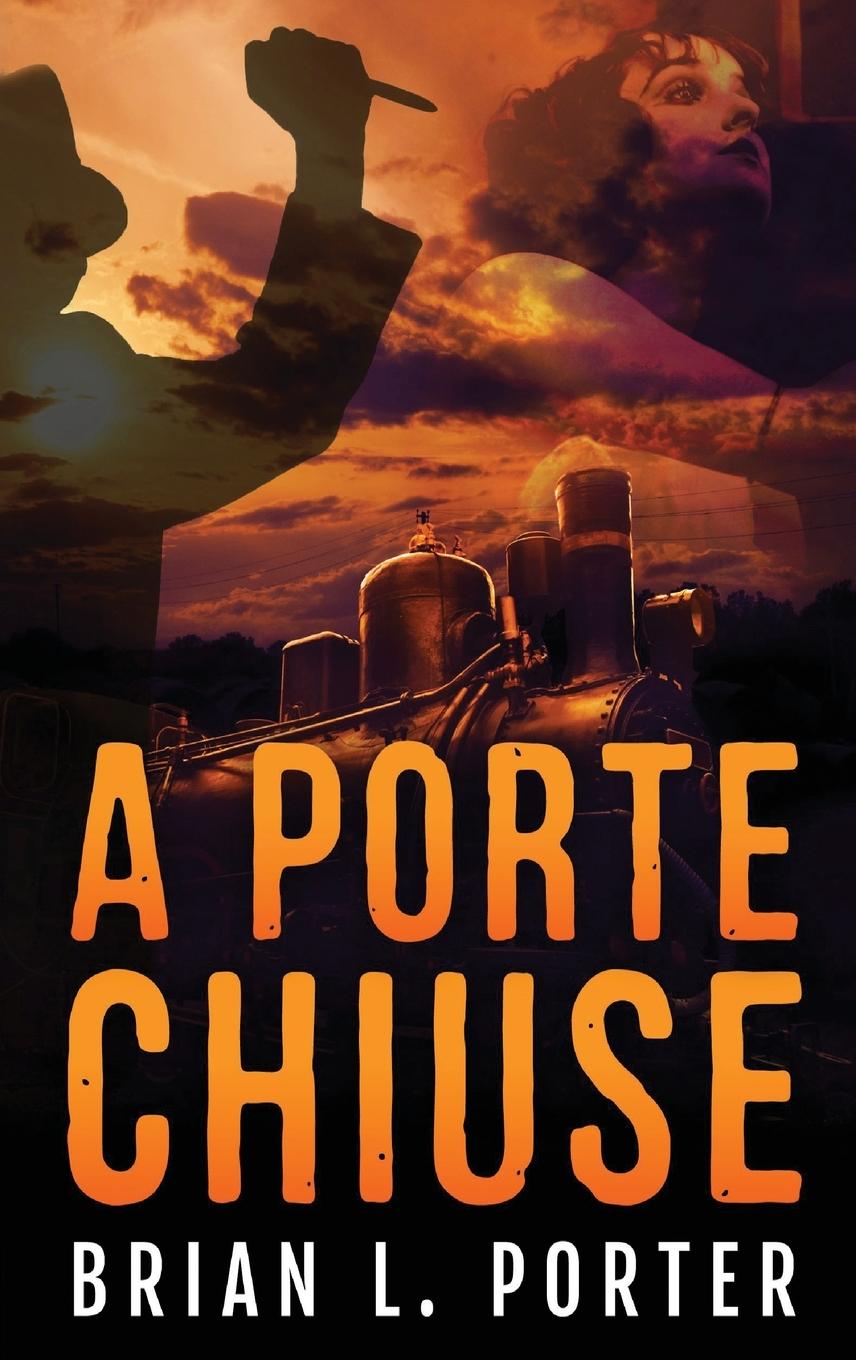 Kniha A Porte Chiuse Brian L. Porter