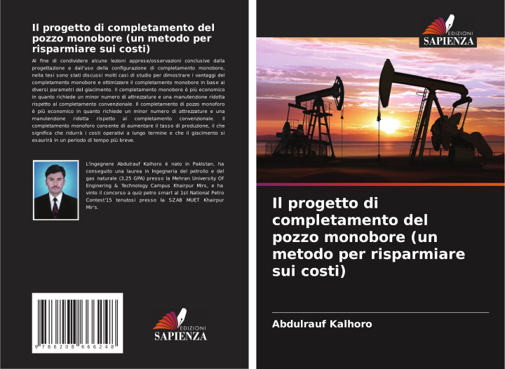 Kniha Il progetto di completamento del pozzo monobore (un metodo per risparmiare sui costi) Abdulrauf Kalhoro