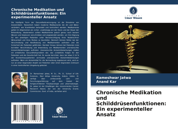 Libro Chronische Medikation und Schilddrüsenfunktionen: Ein experimenteller Ansatz Anand Kar