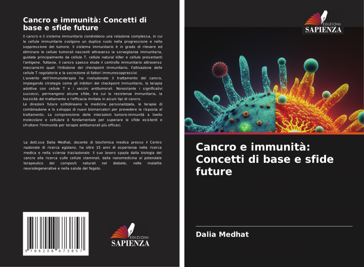 Kniha Cancro e immunit?: Concetti di base e sfide future Dalia Medhat