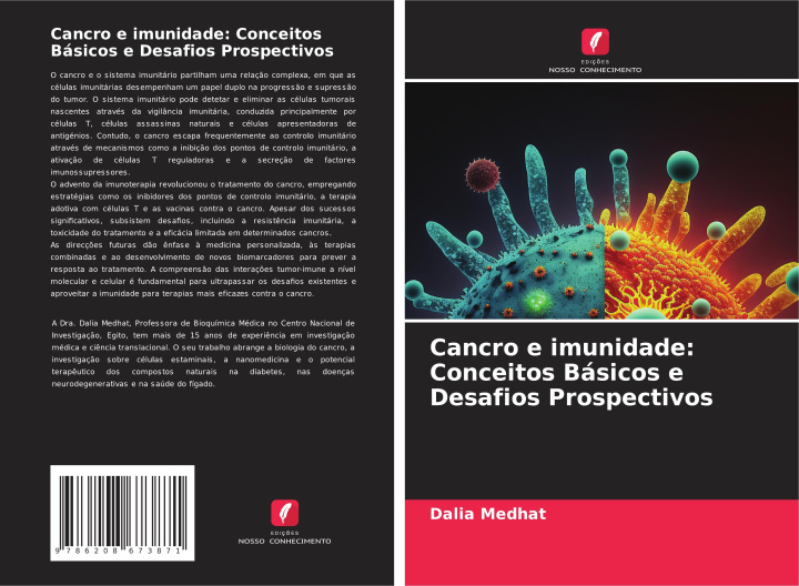 Kniha Cancro e imunidade: Conceitos Básicos e Desafios Prospectivos Dalia Medhat