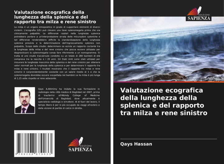 Kniha Valutazione ecografica della lunghezza della splenica e del rapporto tra milza e rene sinistro Qays Hassan