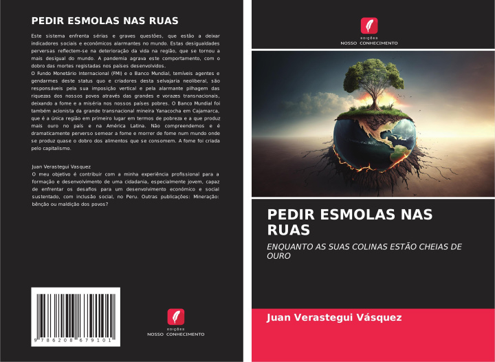 Knjiga PEDIR ESMOLAS NAS RUAS Juan Verastegui Vásquez