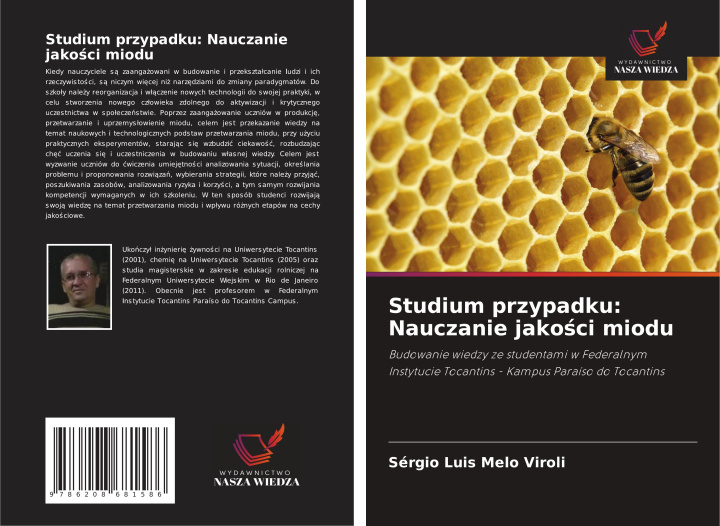 Kniha Studium przypadku: Nauczanie jako?ci miodu Sérgio Luis Melo Viroli