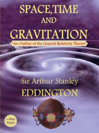 Knjiga Space, Time and Gravitation Sir Arthur Stanley Eddington