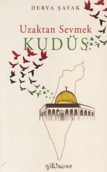 Kniha Uzaktan Sevmek - Kudüs 