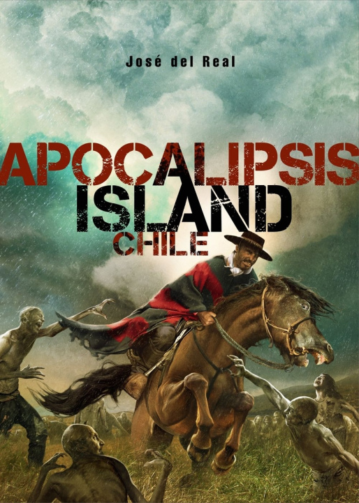 Knjiga Apocalipsis Island: CHILE José del Real