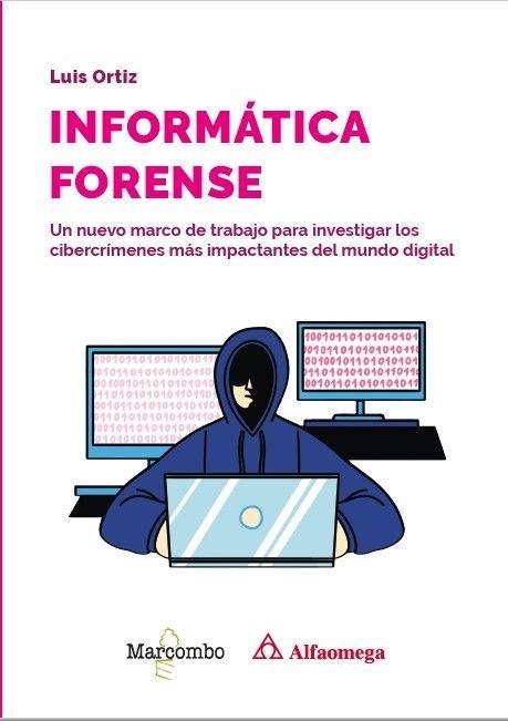 Kniha Informática forense LUIS ORTIZ