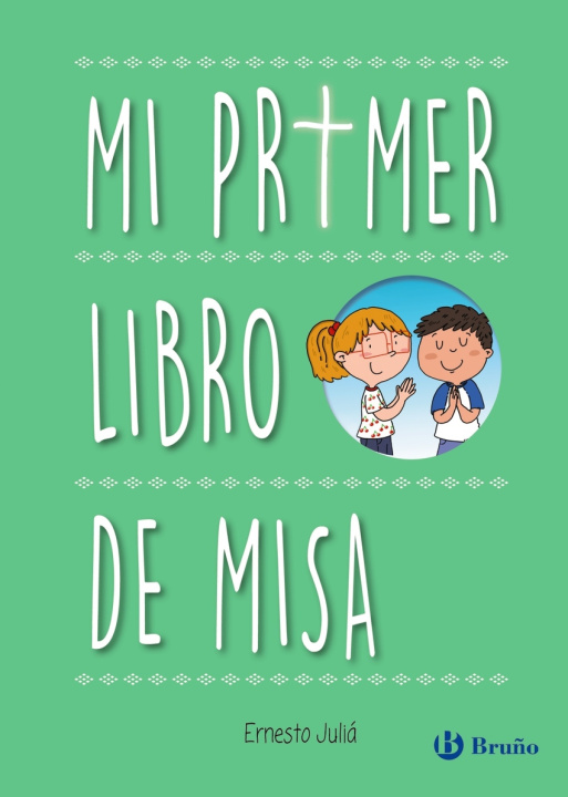 Kniha Mi primer libro de Misa Ernesto Juliá