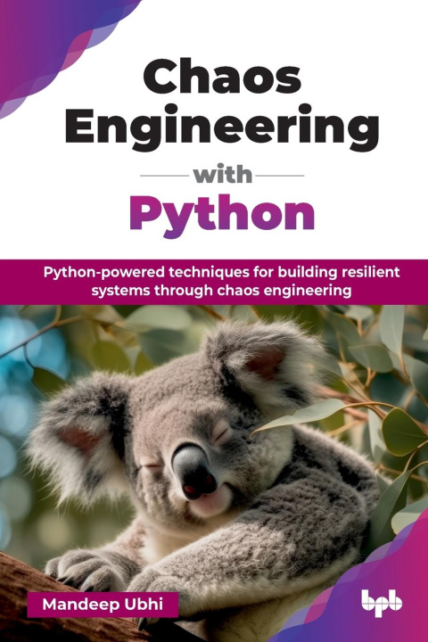 Knjiga Chaos Engineering with Python Mandeep Ubhi
