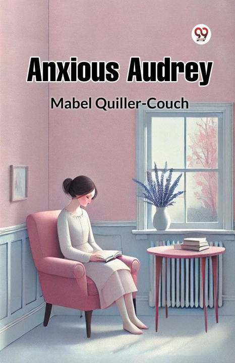 Kniha Anxious Audrey Mabel Quiller-Couch