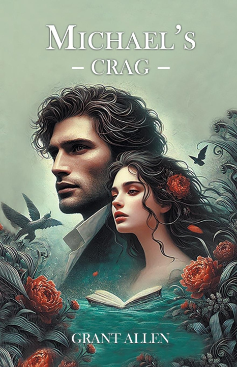 Kniha Michael s Crag Grant Allen