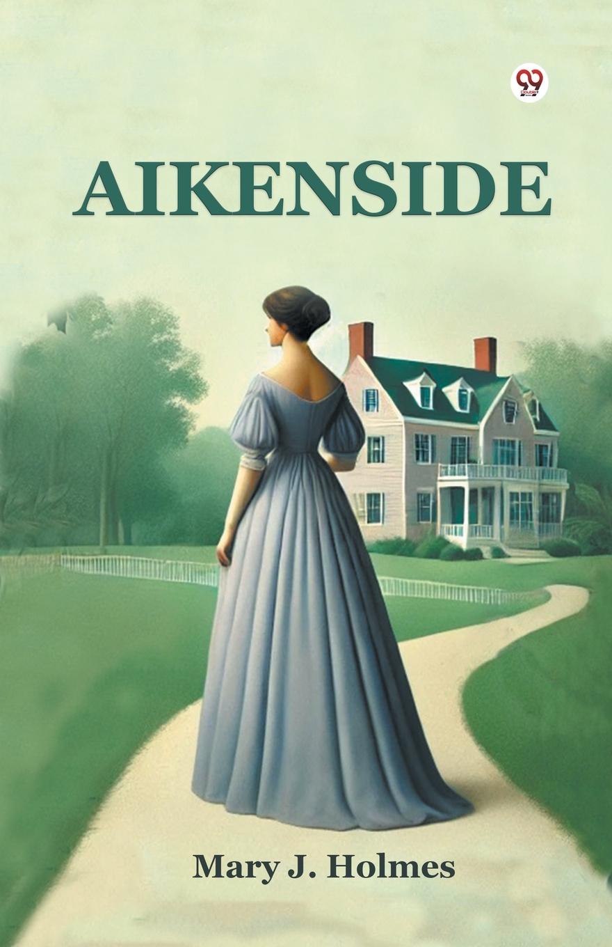 Kniha Aikenside Mary J. Holmes