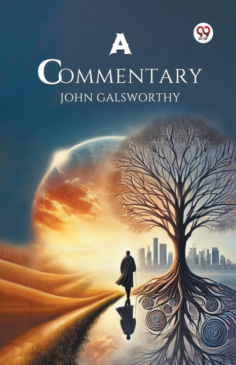 Knjiga A Commentary John Galsworthy