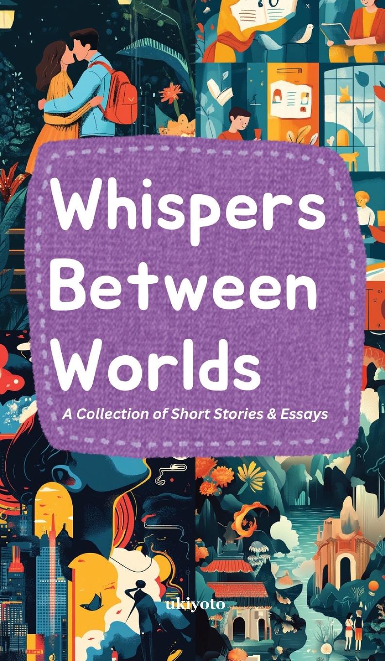 Kniha Whispers Between Worlds Sreejata Roy