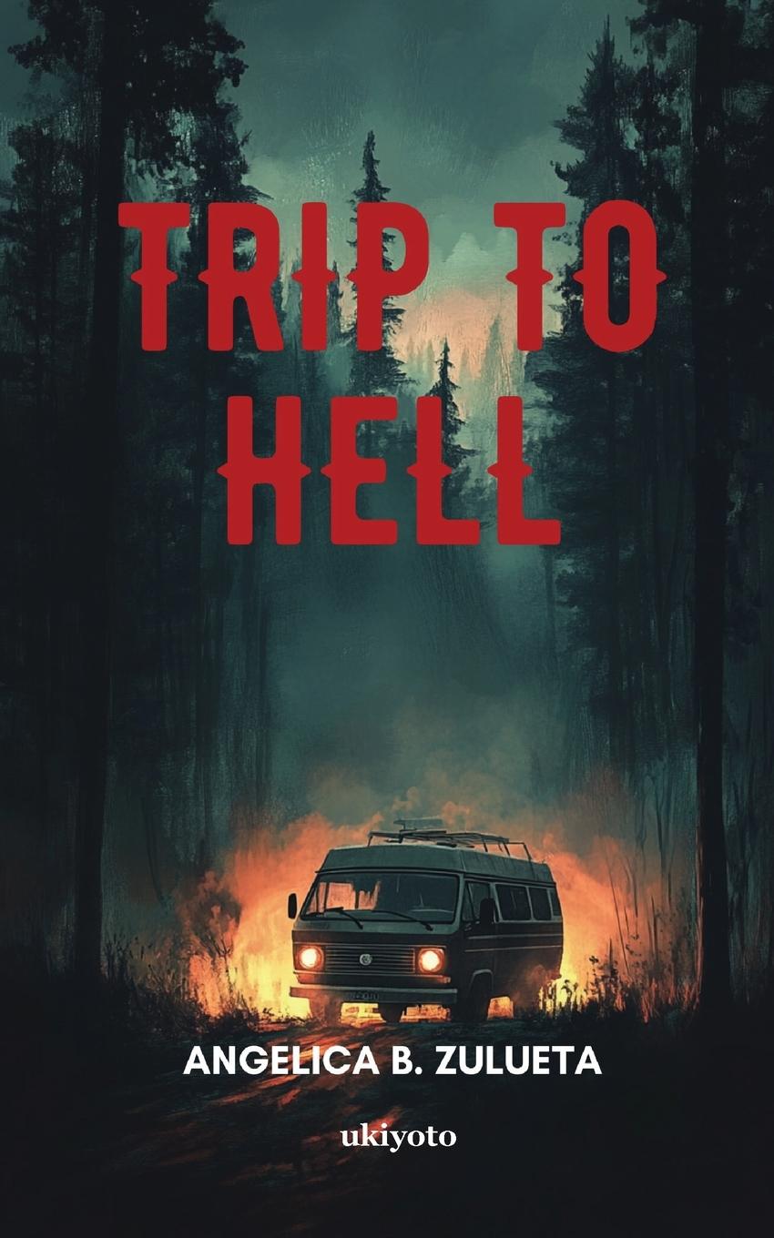 Kniha Trip To Hell Angelica B. Zulueta