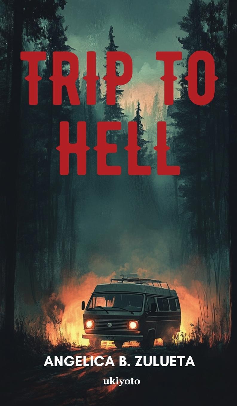 Kniha Trip To Hell Angelica B. Zulueta