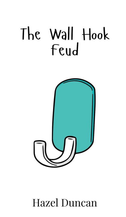 Kniha The Wall Hook Feud Hazel Duncan